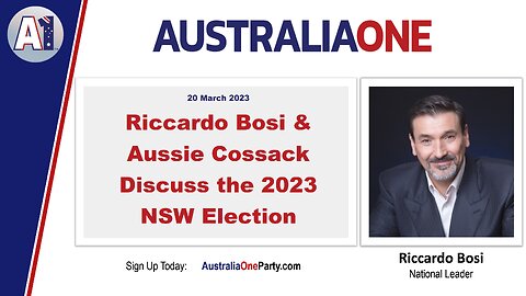 AustraliaOne Party - Riccardo Bosi & Aussie Cossack Discuss the 2023 NSW Election