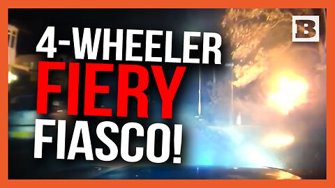 4-WHEELER FIERY FIASCO! U.K. Police Chase ATV ENGULFED in Flame