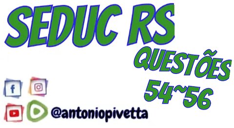 Concurso SEDUC-RS - Questões 54 a 56 - Banca AOCP