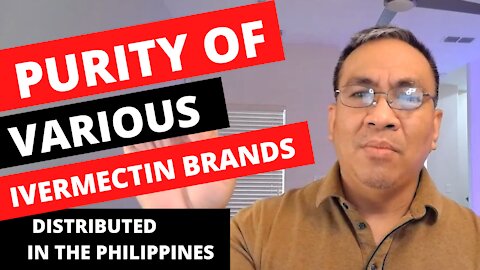 Purity of Ivermectin Brands Distributed in the Philippines