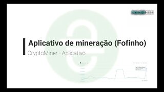 Aplicativo - CryptoMiner - Jogue enquanto ganha pra isso!