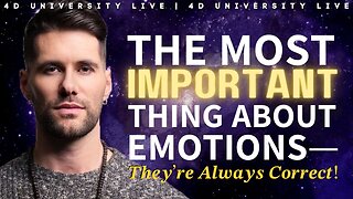 You Have NO False Feelings—Your Emotions are Always Correct, and Here's What You do About That! | Aaron Abke