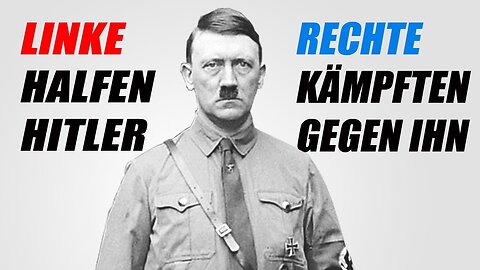 SPD / KPD halfen dem Sozialisten Hitler. Rechte waren Hitlergegner.@Wie24🙈