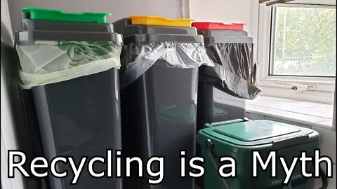 Recycling is a Myth (July 2020)