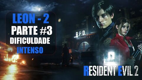 Resident Evil 2 - [Parte 3 - Leon - 2] - [Dificuldade INTENSO] - PT-BR - 60Fps - [HD]