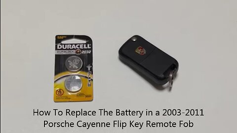 2003 to 2011 Porsche Cayenne Flip Key Battery Replacement