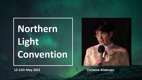 Northern Lights Convention - Christine Andersen comments EU