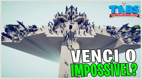 É realmente IMPOSSÍVEL? 🤔 Totally Accurate Battle Simulator TABS