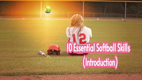 10 Essential Skills for College Softball Success