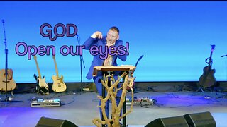 "GOD, OPEN OUR EYES!!" 🔥 Pastor Greg Locke