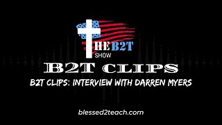 B2T Clips: Interview With Darren Myers