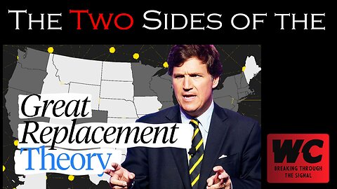 The Two Sides of The Great Replacement Theory