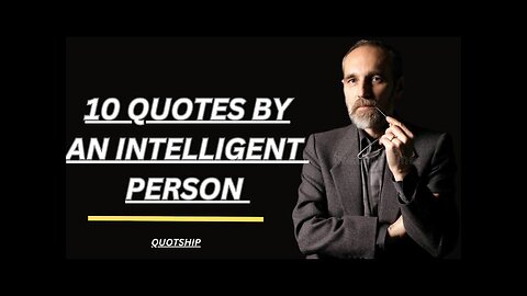 Top 10 Quotes By An Intelligent Person | Quotship
