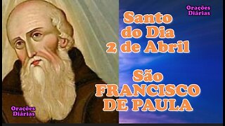 Santo do Dia 2 de abril, São Francisco de Paula