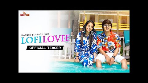 LOFI LOVEE (Teaser) - Sourav Joshi Vlogs _ Priya Dhapa _ Bharti _ Haarsh _ Asees Kaur_ Ved sharma