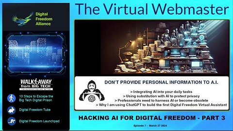 The Virtual Webmaster - Hacking AI for Digital Freedom Part 3