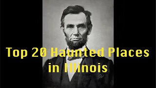 Top 20 Haunted Places in Illinois