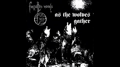 Forgotten Woods - As the Wolves Gather (Full Album)