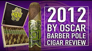 2012 by Oscar Barber Pole Cigar Review