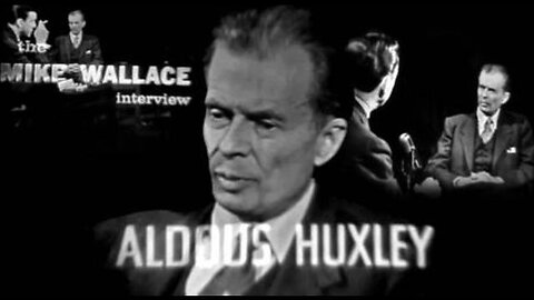 Alan Watt - The Controllers - Episode 5 - "Aldous Huxley interview with Mike Wallace" - Nov 14, 2023