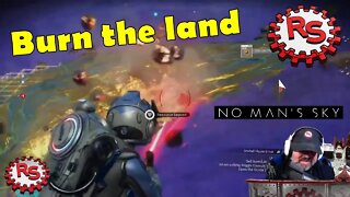 Burn The Land - No Man's Sky