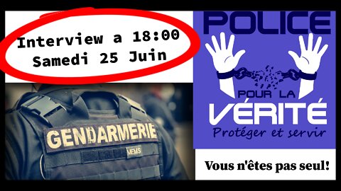 💥Interview de Julien un Gendarme en activité - Police pour la Vérité.👈