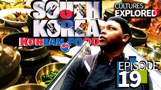 Cultures Explored | EP.19 | NEXT DESTINATION | South Korea | Korean Food