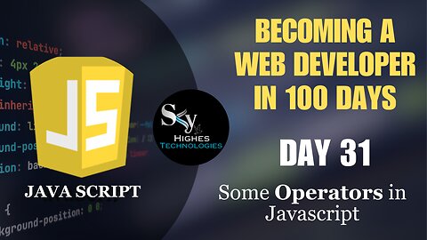 Some Operators in JavaScript | Day 31 | Web development Course