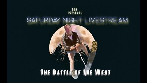 Saturday Night LIVEstream 'The Battle of the West'