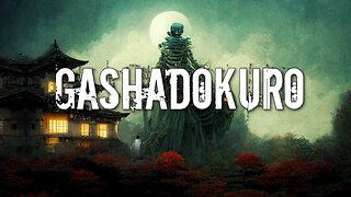 Monster Legend: Gashadokuro