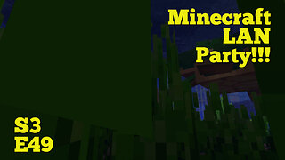 Minecraft LAN Party! Season 3 Episode 49 - Stop Messing With Me, Turtle!