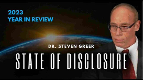 Dr. Greer’s 2023 Year in Review, and the State of Disclosure - 31st December 2023
