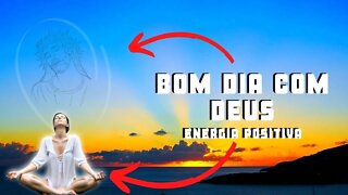 Bom Dia Com | DEUS | faça isso por uma semana e veja os benefícios!