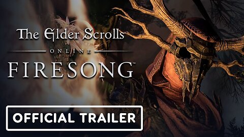 The Elder Scrolls Online - Official Firesong Gameplay Trailer