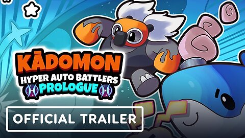 Kadomon: Hyper Auto Battlers - Official Prologue Trailer