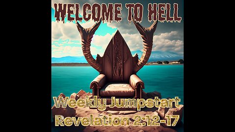 Welcome to Hell - Revelation 2:12-17