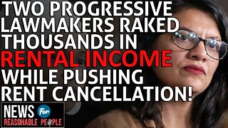 Two Progressives raked in rental income as they called for nationwide rent cancellation
