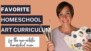 Favorite Homeschool Art Curriculum || Homeschool Art Ideas || Elementary, Middle, & High School Art