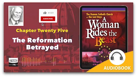 A Woman Rides the Beast Chapter 25 - The Reformation Betrayed