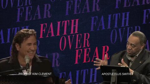 Kim Clement & Apostle Ellis Smith - Faith Over Fear - 2011
