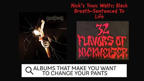 Nick's Toxic Waltz: Black Breath-Sentenced To Life