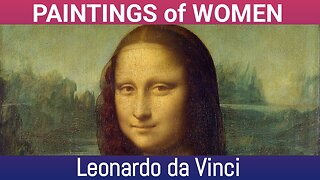 Paintings of WOMEN by Leonardo da Vinci