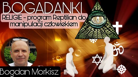 Religie - Program Reptilian do manipulacji człowiekiem