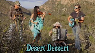 Desert Dessert - Original Mystic Banjo Song