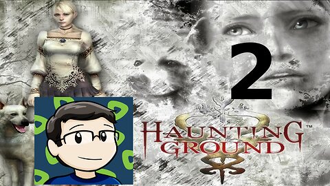 Haunting Ground Part 2!