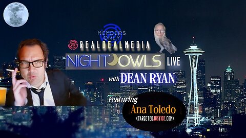 Night Owls LIVE w/Dean Ryan ft. Ana Toledo