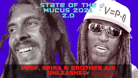 🔴LIVE - PROF. SPIRA & BROTHER AIR UNLEASHED: #CLEANDATASS2021