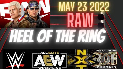 🚨HEEL OF THE RING WRESTLING🤼 PODCAST🎙️ WWE RAW RECAP MAY 23rd