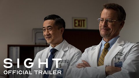 Sight Official Trailer