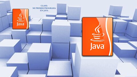 JAVA - CLASE 3 - MI PRIMER PROGRAMA - HOLA MUNDO,AMO A JAVA